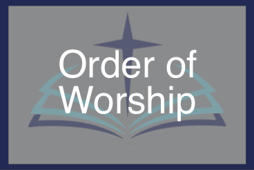 Order of Worship